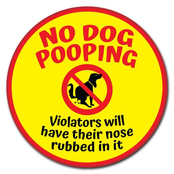 Signmission No Dog Pooping Circle Corrugated Plastic Sign C-36-CIR-No Dog pooping